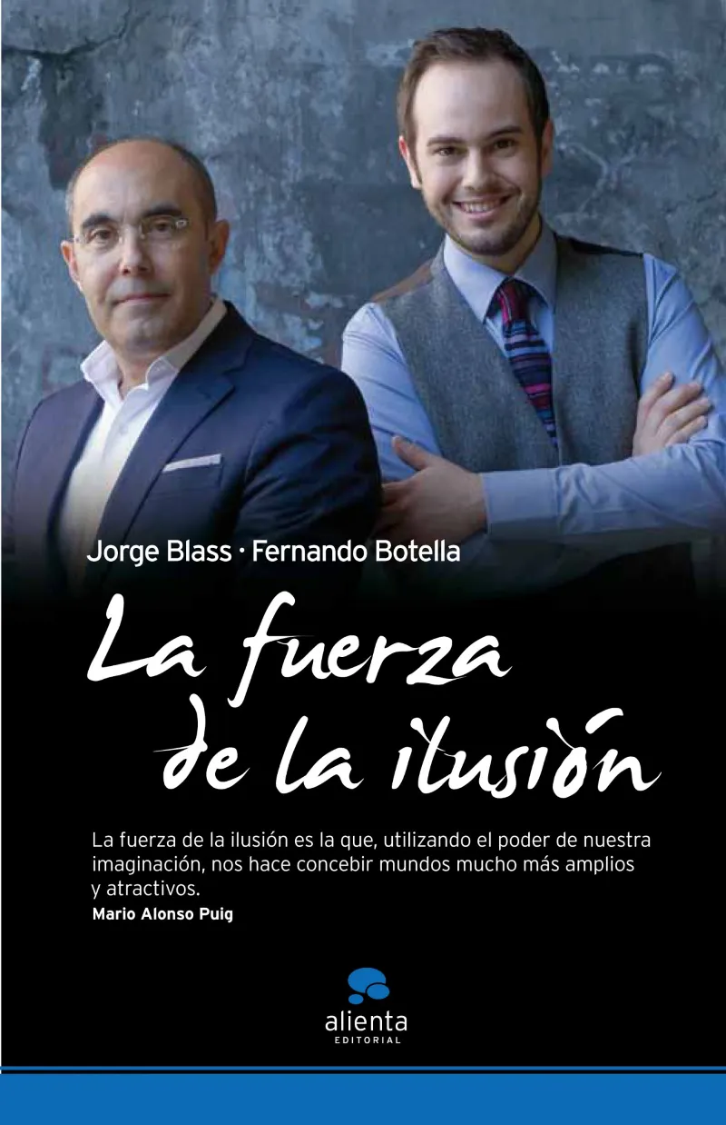 FUERZA DE LA ILUSION,LA