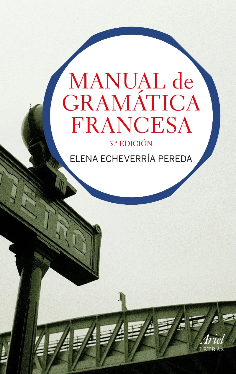 MANUAL DE GRAMATICA FRANCESA 3ª EDICION