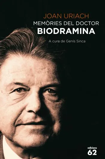JOAN URIACH MEMORIES DEL DOCTOR BIODRAMINA