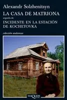 CASA DE MATRIONA,LA / INCIDENTE EN LA ESTACION DE