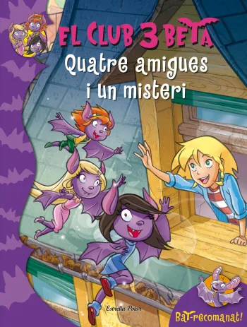 CLUB 3 BETA 01,EL -QUATRE AMIGUES I UN MISTERI-