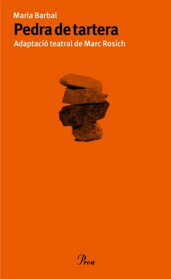 PEDRA DE TARTERA -ADAPTACIO TEATRAL-