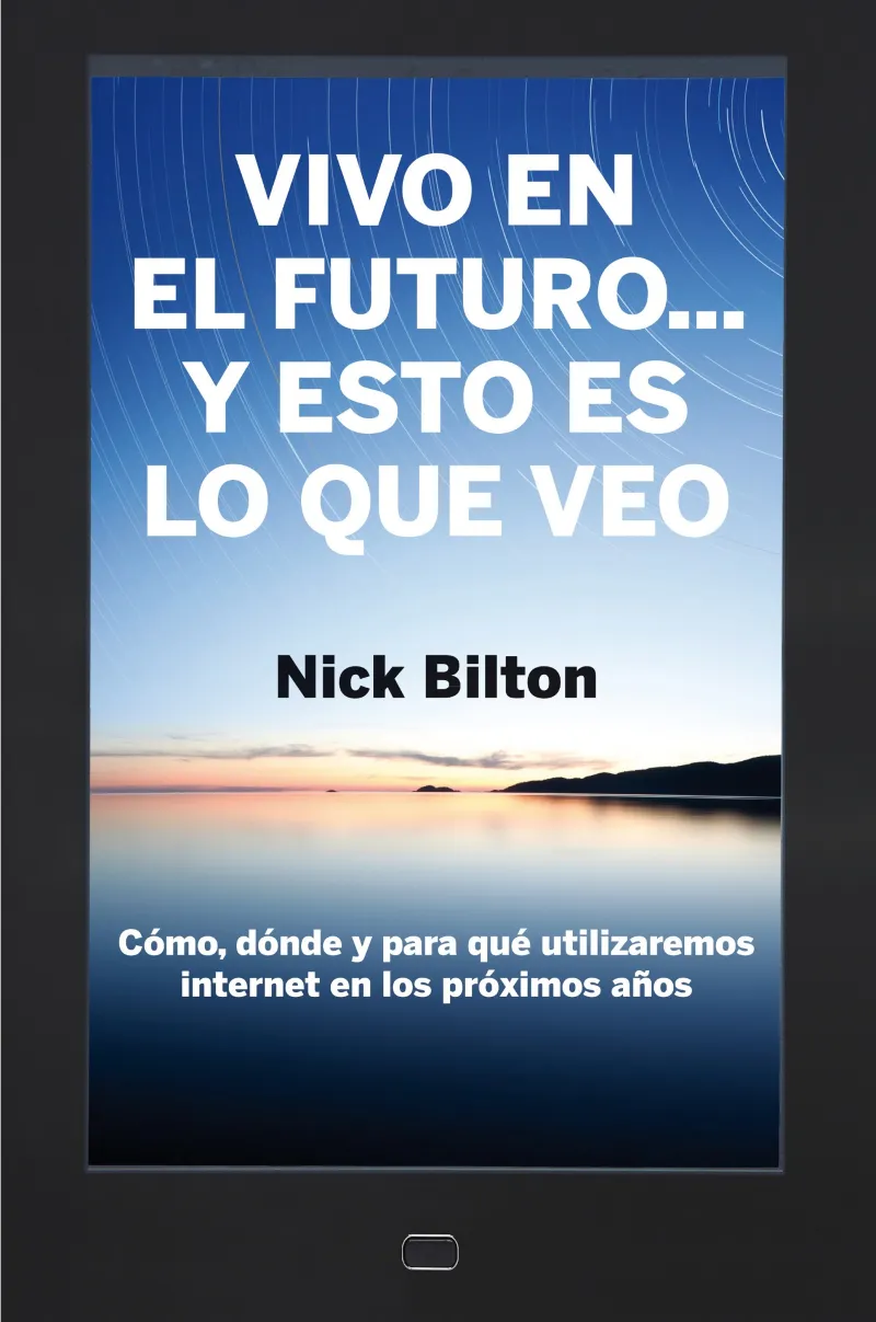 VIVO EN EL FUTURO Y ESTO ES LO QUE VEO
