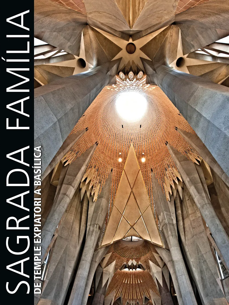 SAGRADA FAMILIA -DE TEMPLE EXPIATORI A BASILICA-