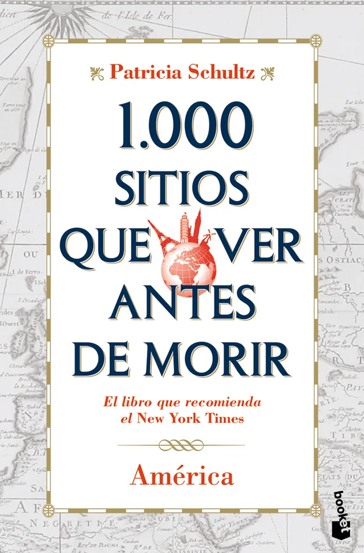 1.000 sitios que ver antes de morir. América
