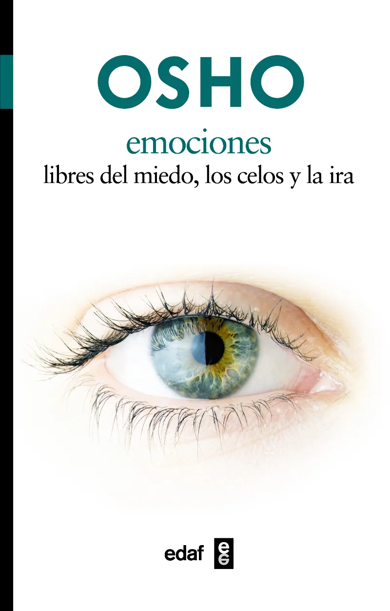 EMOCIONES -LIBRES DEL MIEDO LOS CELOS Y LA IRA-