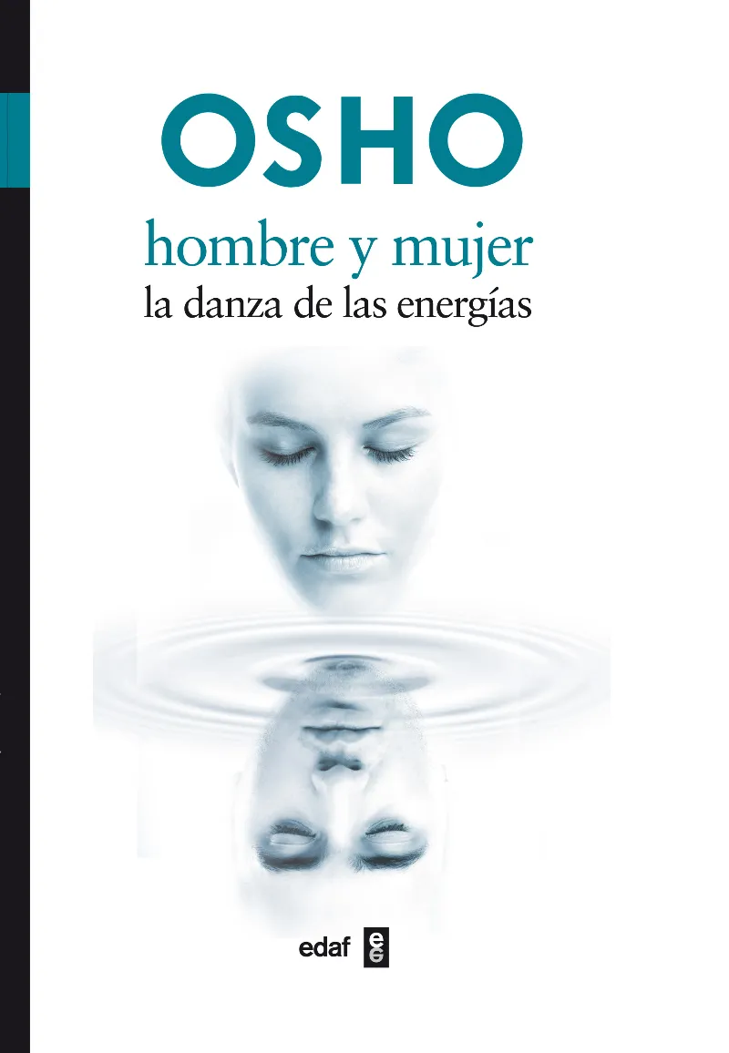 HOMBRE Y MUJER - LA DANZA DE LAS ENERGIAS-