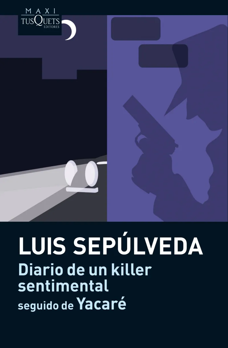 DIARIO DE UN KILLER SENTIMENTAL SEGUIDO DE YACARE