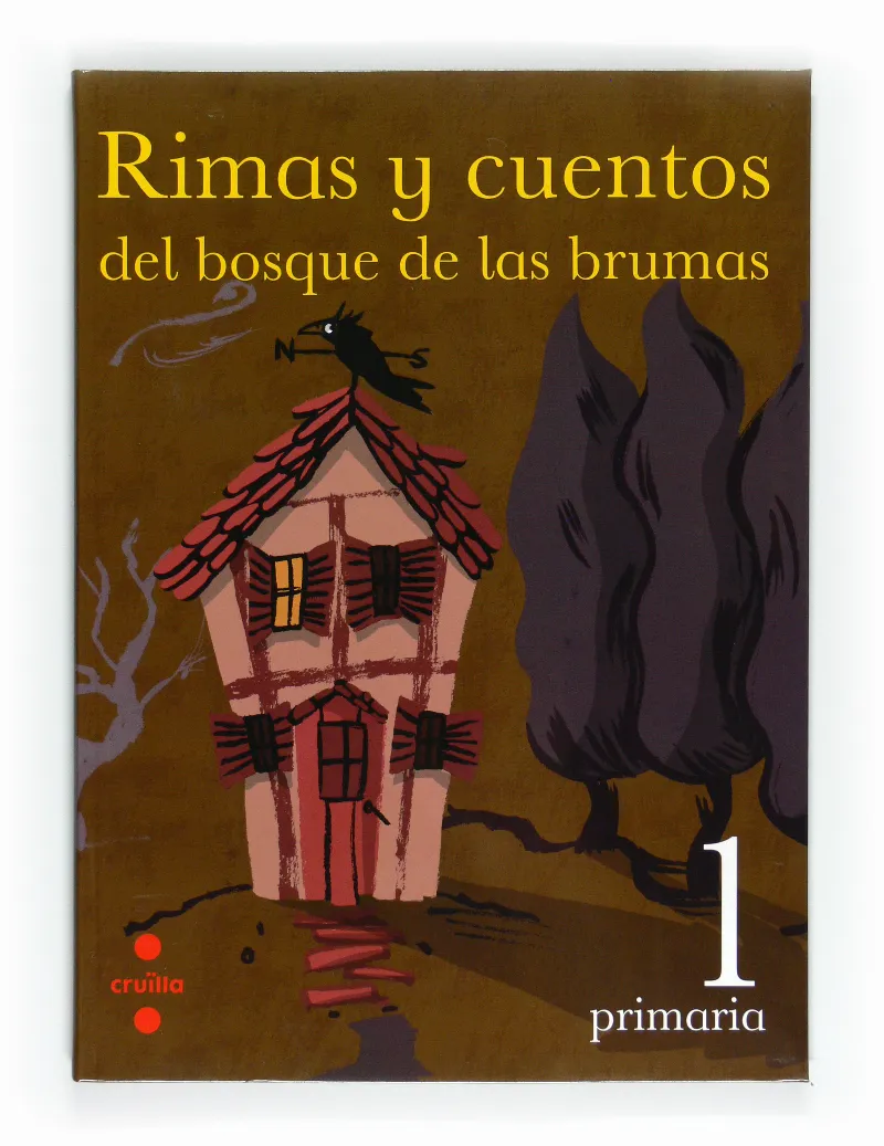 Rimas y cuentos del bosque de las brumas. 1 Primaria
