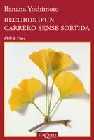RECORDS D'UN CARRERO SENSE SORTIDA