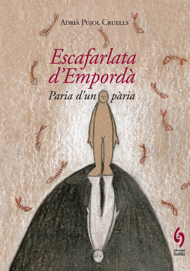 ESCAFARLATA D'EMPORDA -PARIA D'UN PARIA-