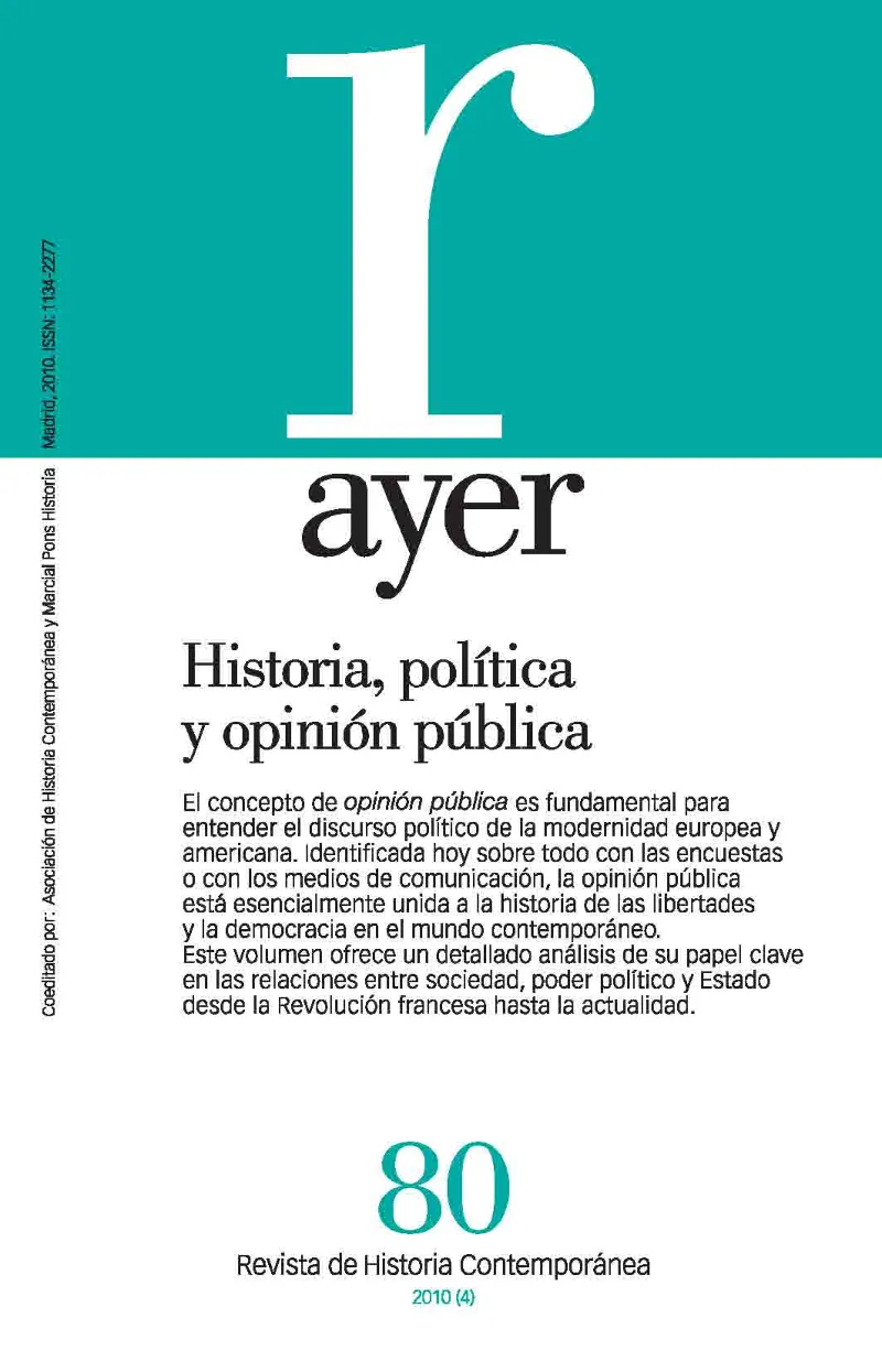 AYER 80 -HISTORIA POLITICA Y OPINION PUBLICA-