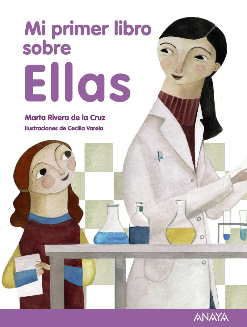 MI PRIMER LIBRO SOBRE ELLAS -MUJERES ADMIRABLES-