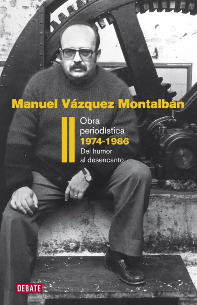 OBRA PERIODISTICA 1974/1986 DEL AMOR AL DESENCANTO