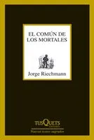 COMUN DE LOS MORTALES,EL