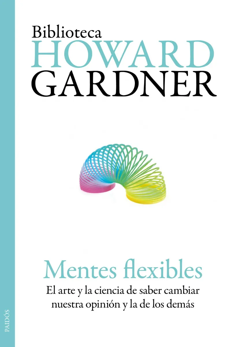 MENTES FLEXIBLES -ARTE Y LA CIENCIA DE SABER CAMB