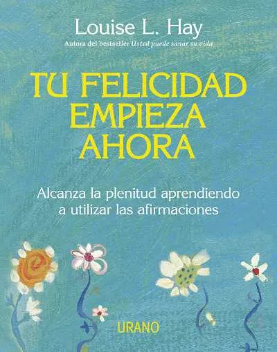 TU FELICIDAD EMPIEZA AHORA