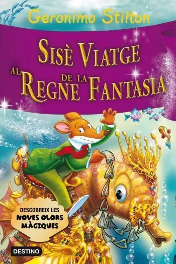 SISE VIATGE AL REGNE DE LA FANTASIA