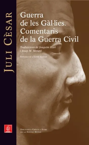 GUERRA DE LES GAL.LIES -COMENTARIS DE LA GUERRA CI
