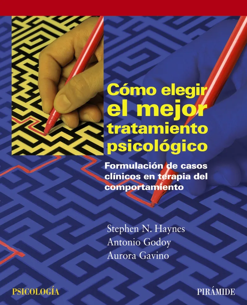 COMO ELEGIR EL TRATAMIENTO PSICOLOGICO