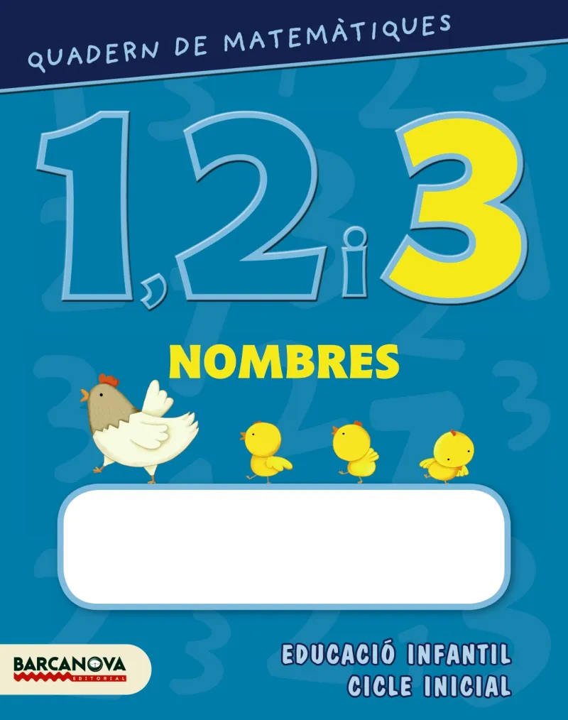 QUADERN DE MATEMÀTIQUES 1, 2 I 3. NOMBRES 3