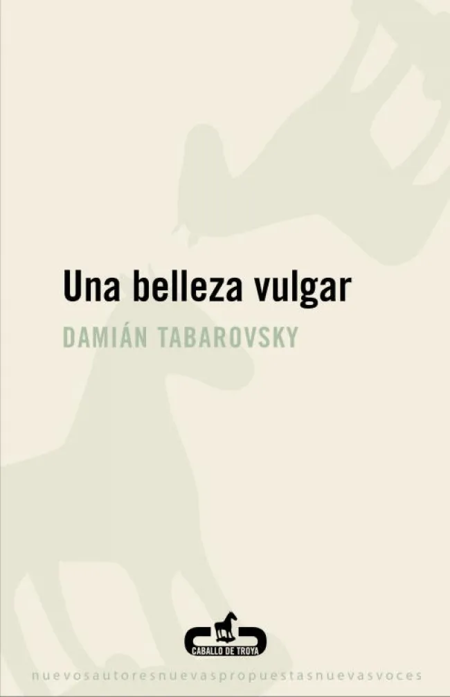 BELLEZA VULGAR,UN