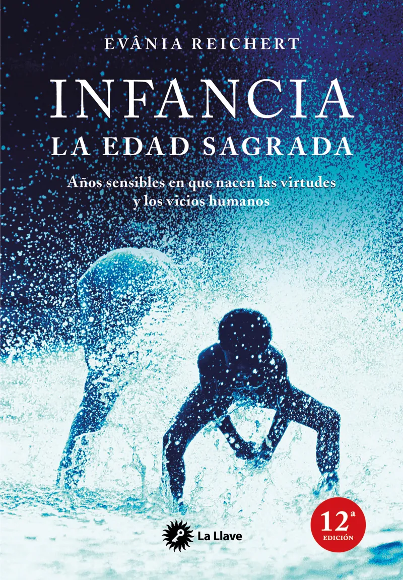 INFANCIA LA EDAD SAGRADA