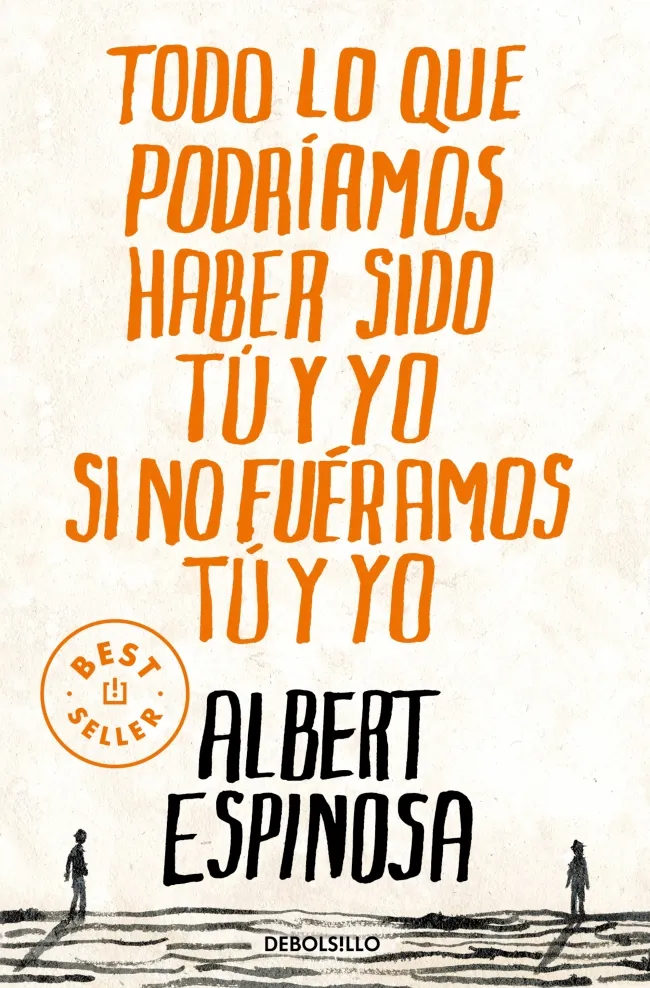 TODO LO QUE PODRIAMOS HABER SIDO TU Y YO SI NO