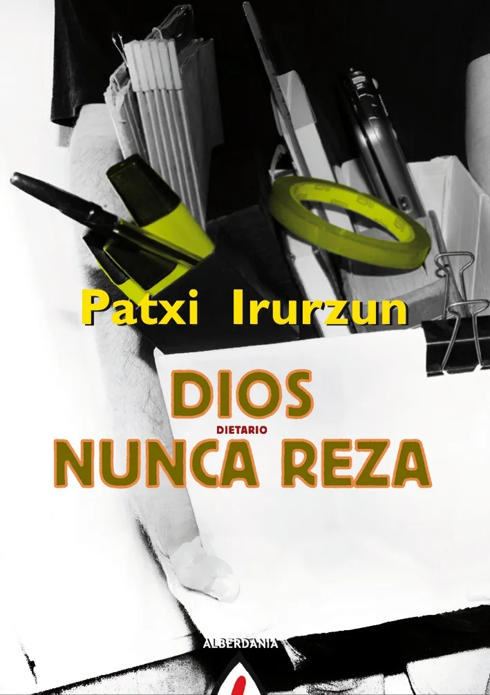 DIOS NUNCA REZA -DIETARIO-