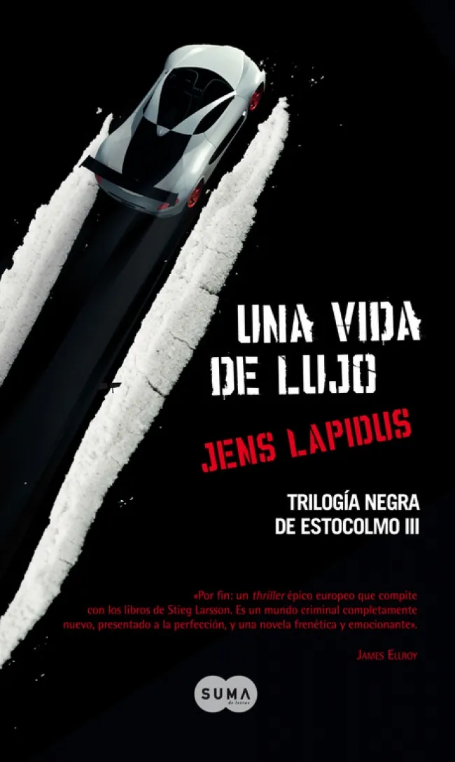 VIDA DE LUJO,UN -TRIOLOGIA NEGRA DE ESTOCOLMO III-