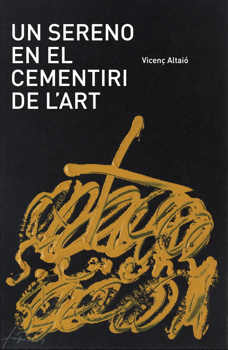 SERENO EN EL CEMENTIRI DE L'ART,UN