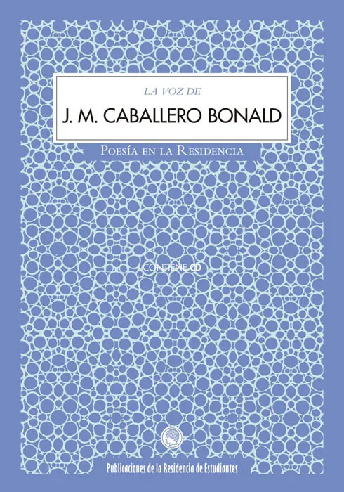 VOZ DE J M CABALLERO BONALD + CD