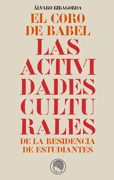 CORO DE BABEL,EL -LAS ACTIVIDADES CULTURALES DE-