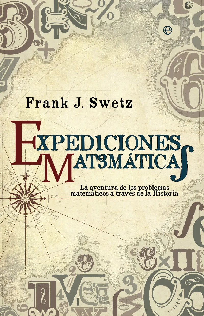 EXPEDICIONES MATEMATICAS -LA AVENTURA DE LOS