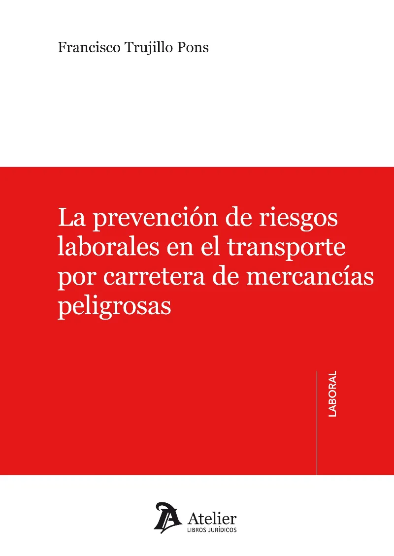 PREVENCION DE RIESGOS LABORALES EN EL TRANSPORTE POR CARRETERA DE MERCANCIAS