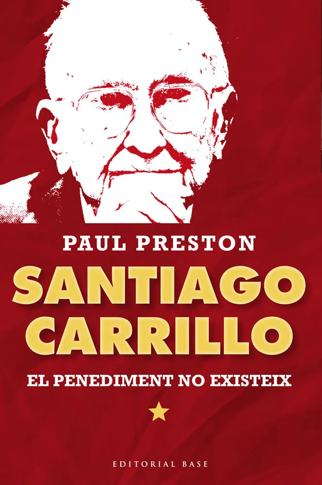 SANTIAGO CARRILLO -EL PENEDIMENT NO EXISTEIX-