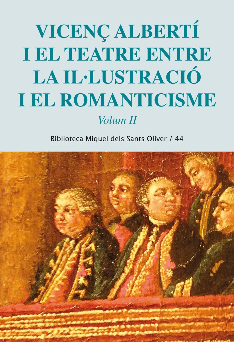 VICENÇ ALBERTI I EL TEATRE ENTRE LA IL.LUSTRACIO