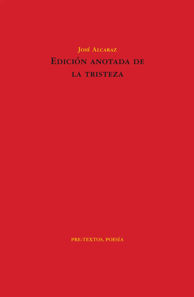 EDICION ANOTADA DE LA TRISTEZA