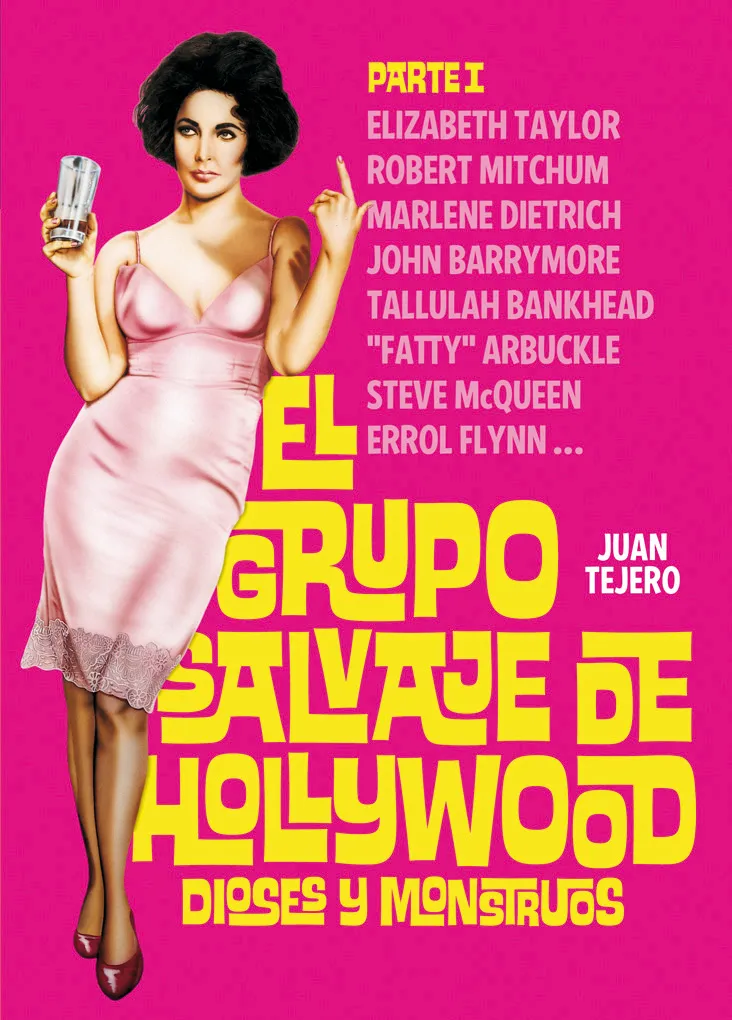 GRUPO SALVAJE DE HOLLYWOOD,EL -DIOSES Y MONSTRUOS-