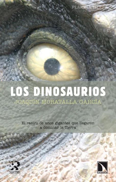 DINOSAURIOS,LOS -EL RASTRO DE UNOS GIGANTES QUE