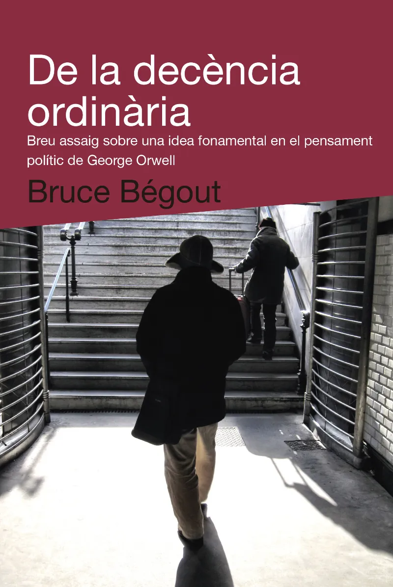 DE LA DECENCIA ORDINARIA -BREU ASSAIG SOBRE UNA..-