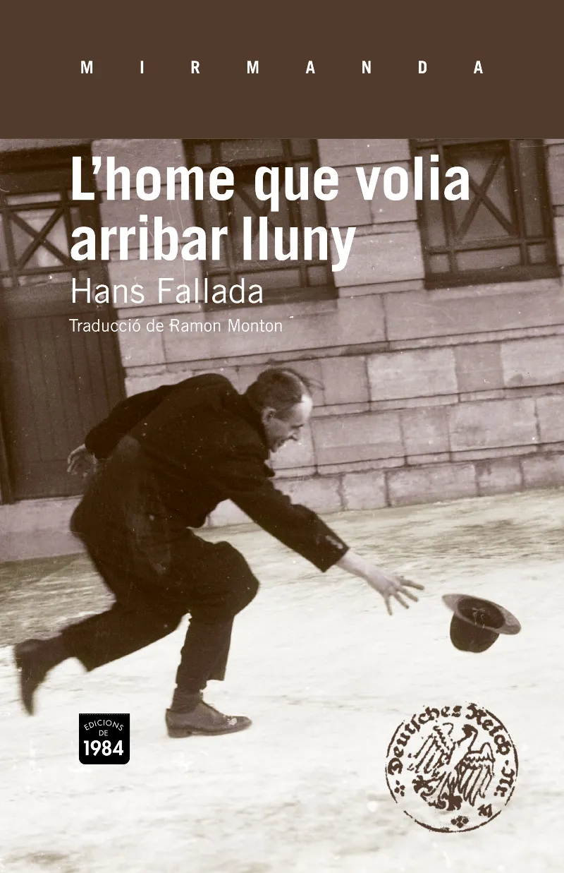 HOME QUE VOLIA ARRIBAR LLUNY,L'