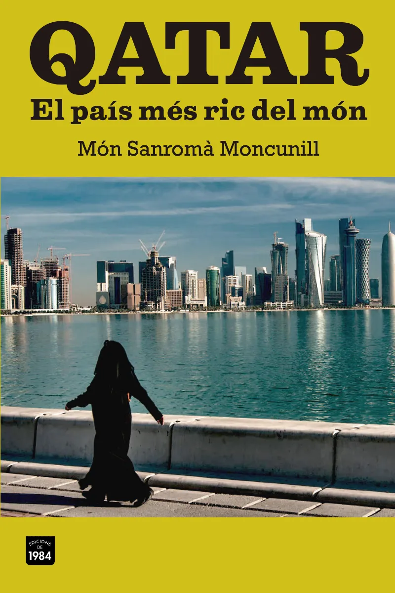 QATAR -EL PAIS MES RIC DEL MON-