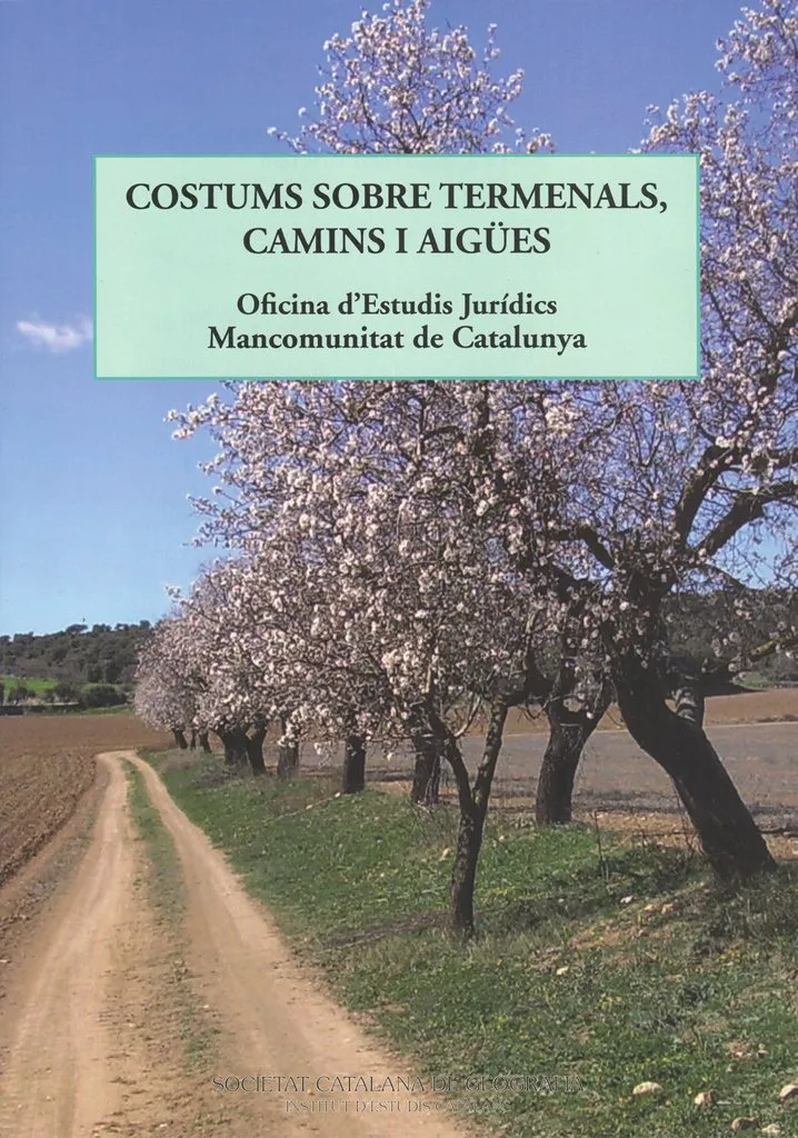 Costums sobre termenals, camins i aigües