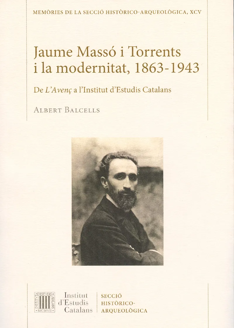 Jaume Massó i Torrents i la modernitat, 1863-1943