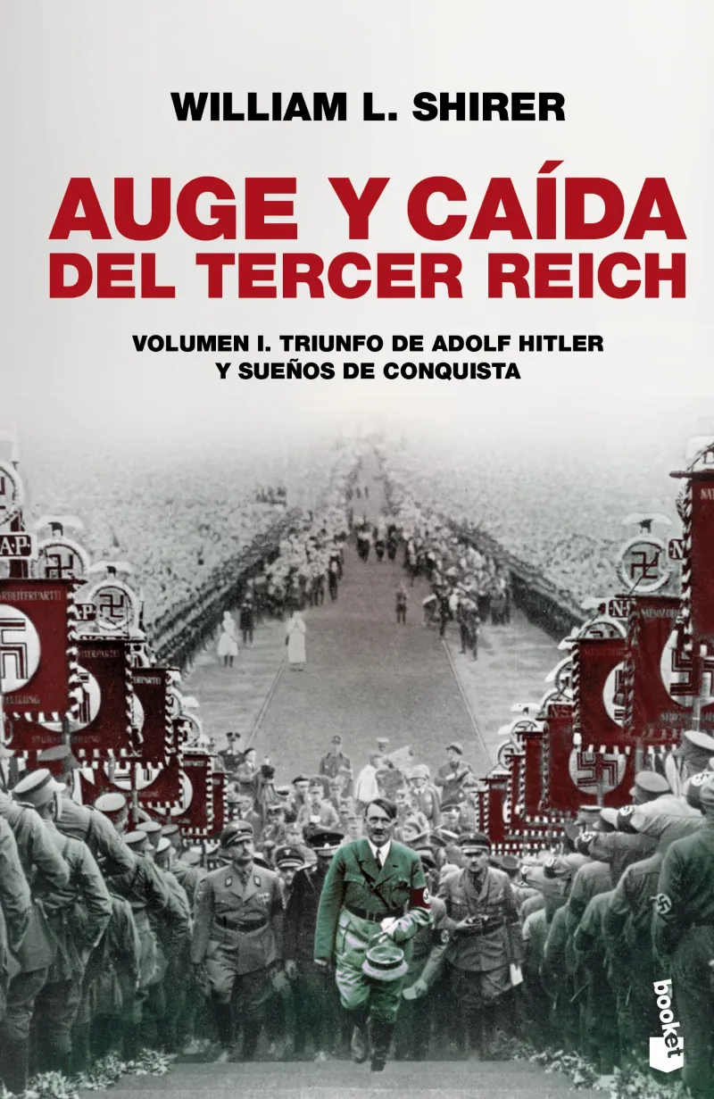 Auge y caída del Tercer Reich, vol. I