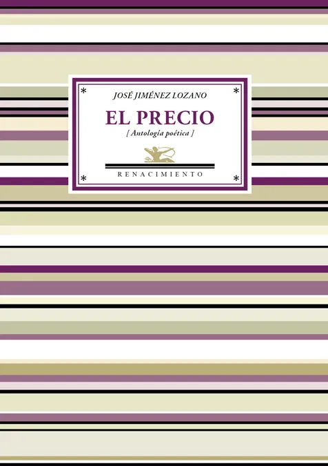 PRECIO,EL -ANTOLOGIA POETICA-