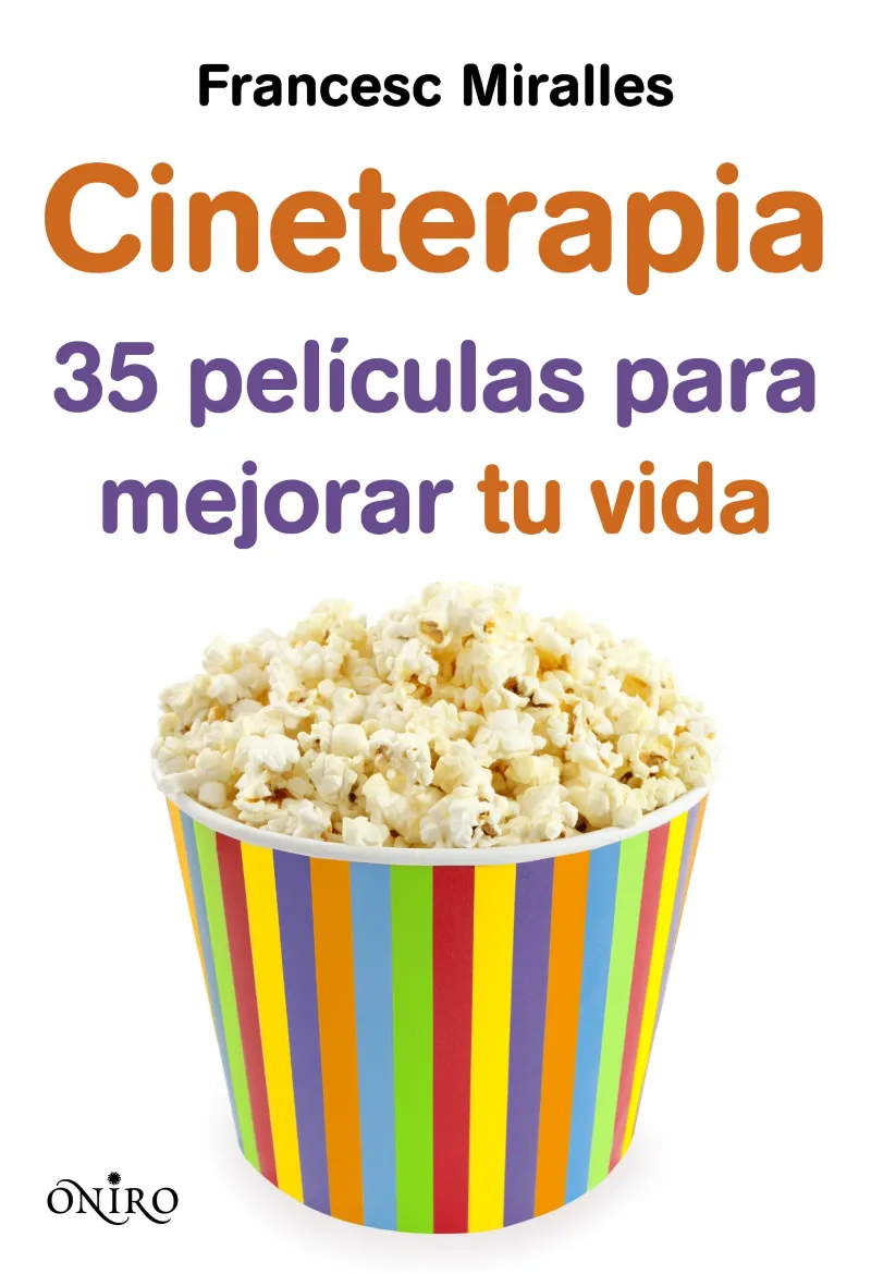 CINETERAPIA -35 PELICULAS PARA MEJORAR TU VIDA-
