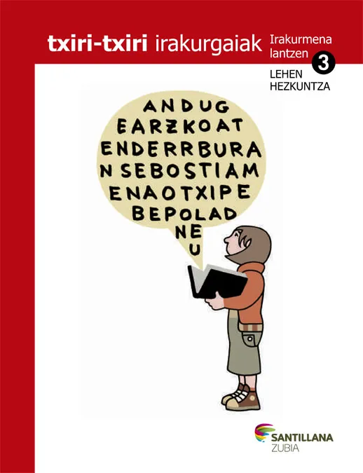 TXIRI-TXIRI IRAKURGAIAK IRAKURMENA LANTZEN 3 LEHEN