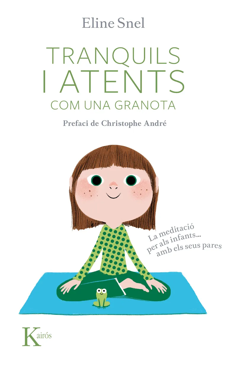 TRANQUILS I ATENTS COM UNA GRANOTA -LA MEDITACIO